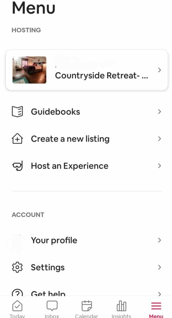 Go to Menu on the Airbnb app (bottom of the screen) and choose your listing.